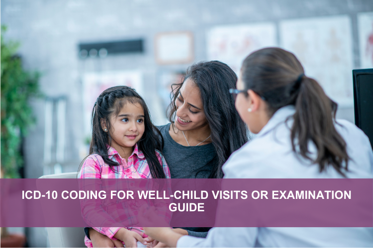 icd-10-coding-for-well-child-visits-or-examination