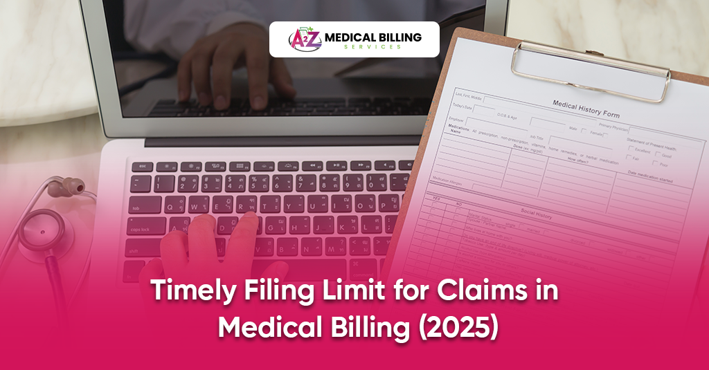 Timely Filing Limit for Claims in Medical Billing (2025)