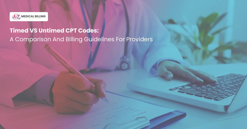Timed vs untimed CPT codes comparison showing medical billing documentation and coding guidelines for providers