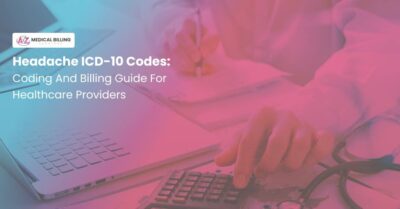 Headache ICD-10 codes coding and billing guide for healthcare providers